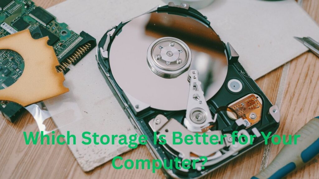 SSD vs HDD Which Storage Is Better for Your Computer